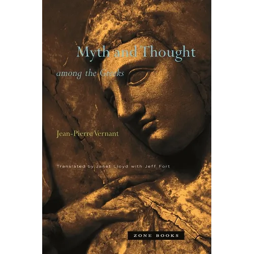 Myth and Thought Among the Greeks - Paperback