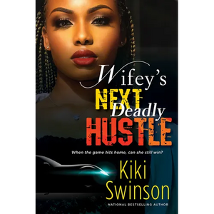 Wifey's Next Deadly Hustle - Paperback