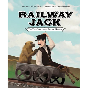 Railway Jack: The True Story of an Amazing Baboon - Hardcover
