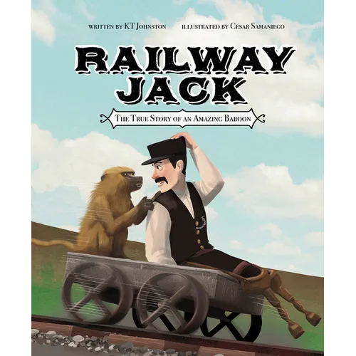 Railway Jack: The True Story of an Amazing Baboon - Hardcover