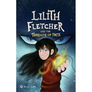 Lilith Fletcher: And The Threads Of Fate - Paperback