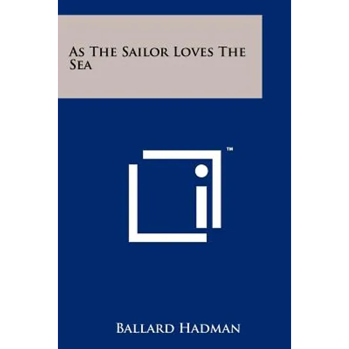 As The Sailor Loves The Sea - Paperback