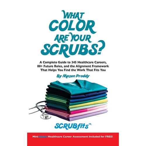 What Color Are Your Scrubs? - Hardcover