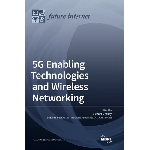 5G Enabling Technologies and Wireless Networking - Hardcover