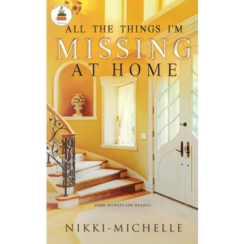 All the Things I'm Missing at Home - Paperback