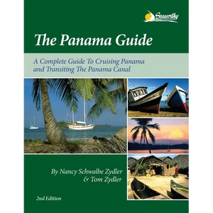 The Panama Guide: A Cruising Guide to the Isthmus of Panama - Paperback