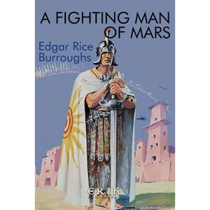 A Fighting Man of Mars - Paperback