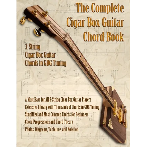 The Complete 3-String Cigar Box Guitar Book - Paperback