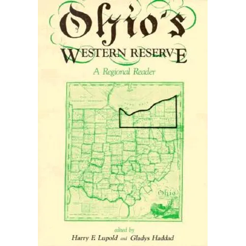 Ohio's Western Reserve: A Regional Reader - Paperback