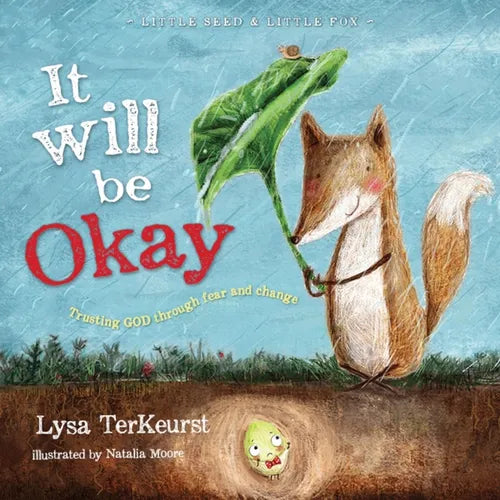 It Will Be Okay: Trusting God Through Fear and Change - Hardcover