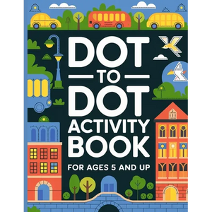 Dot to Dot Activity Book for Kids: Large Print, Dot to Dot Activity Book for Children - Activity Book forKids - Paperback