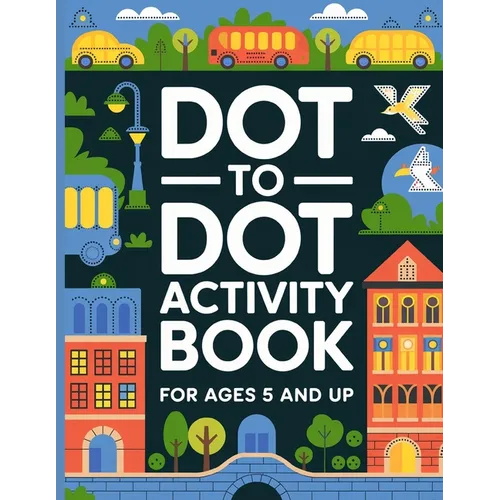 Dot to Dot Activity Book for Kids: Large Print, Dot to Dot Activity Book for Children - Activity Book forKids - Paperback