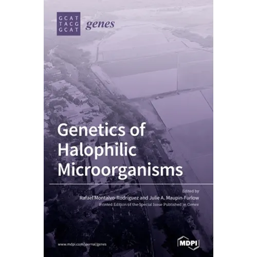 Genetics of Halophilic Microorganisms - Hardcover