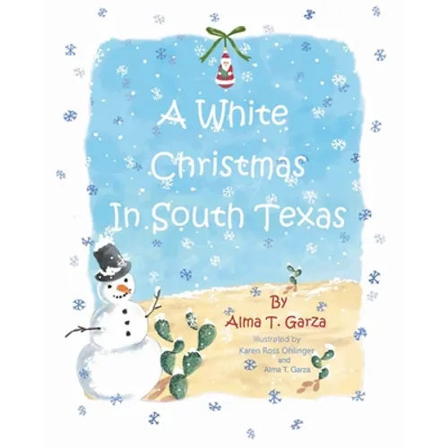 A White Christmas in South Texas - Paperback