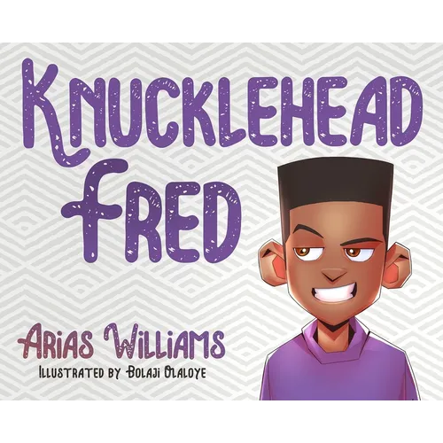 Knucklehead Fred - Hardcover