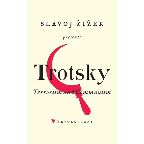 Terrorism and Communism: A Reply to Karl Kautsky - Paperback