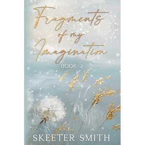 Fragments of My Imagination, Book 2 - Paperback