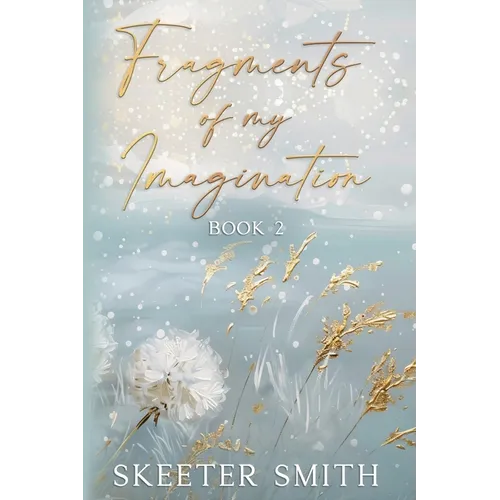 Fragments of My Imagination, Book 2 - Paperback