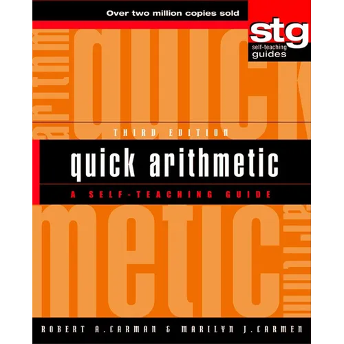 Quick Arithmetic: A Self-Teaching Guide - Paperback