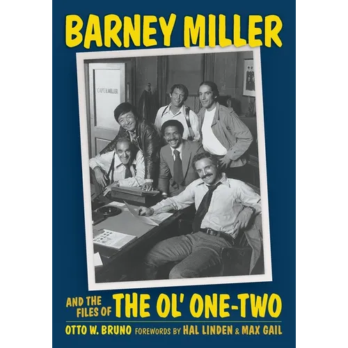 Barney Miller and the Files of the Ol' One-Two - Paperback