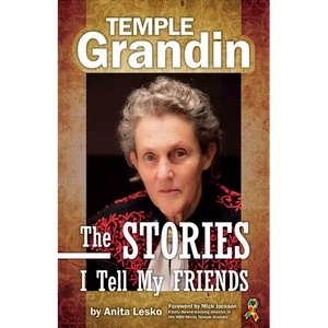 Temple Grandin: The Stories I Tell My Friends - Paperback