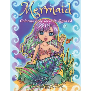 Mermaid Coloring Book for Kids Age 4-8: Cute, Adorable Mermaids Perfecty for Girls - Paperback