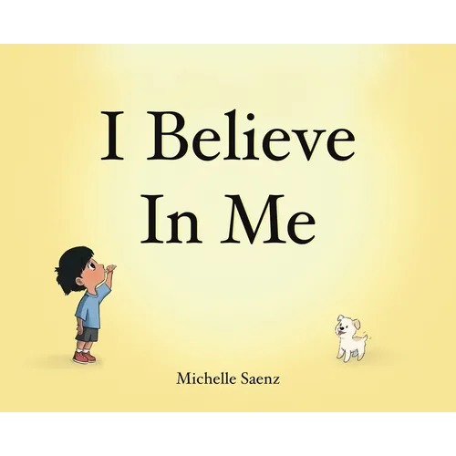 I Believe In Me - Hardcover
