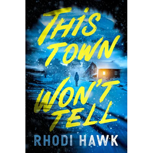 This Town Won't Tell - Hardcover