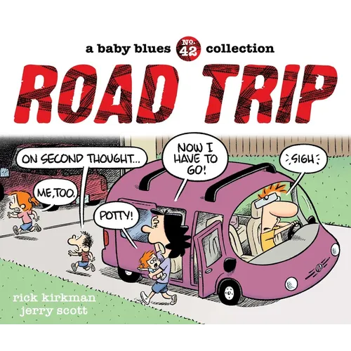 Road Trip: A Baby Blues Collection Volume 42 - Paperback
