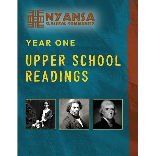 Nyansa Classical Community Year One Upper School Readings - Paperback