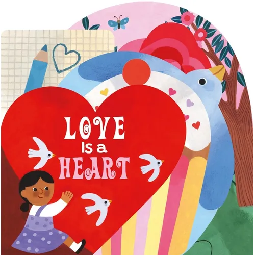 Love Is a Heart - Board Book