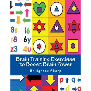 Brain Training Exercises to Boost Brain Power: for Improved Memory, Focus and Cognitive Function - Paperback