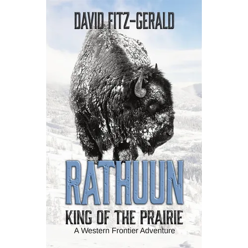Rathuun: King of the Prairie - Hardcover