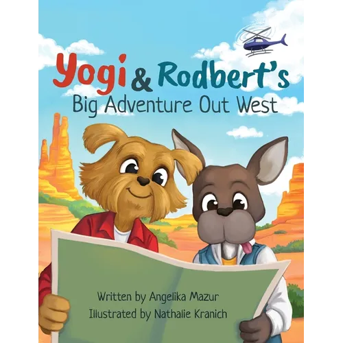 Yogi and Rodbert's Big Adventure Out West - Paperback
