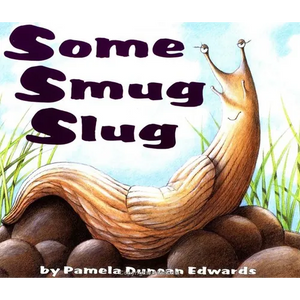 Some Smug Slug - Paperback
