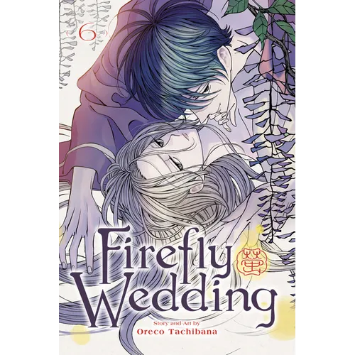Firefly Wedding, Vol. 6 - Paperback