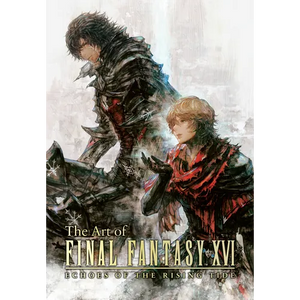 The Art of Final Fantasy XVI: Echoes of the Rising Tide - Hardcover