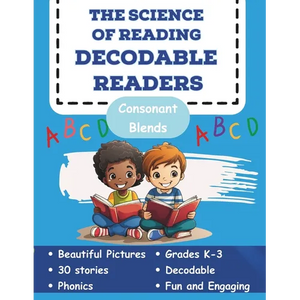 The Science of Reading Decodable Readers: Consonant Blends - Paperback