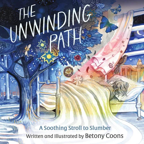 The Unwinding Path: A Soothing Stroll to Slumber - Hardcover