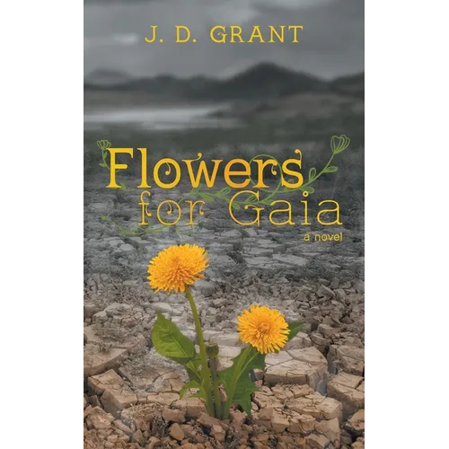 Flowers for Gaia - Paperback