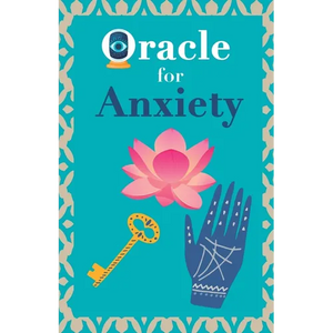 Oracle for anxiety: Calm your anxiety. Ask the Oracle and it will answer you. Your guidebook to make the right decisions - Paperback