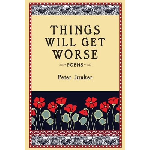 Things Will Get Worse - Paperback