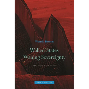 Walled States, Waning Sovereignty - Paperback