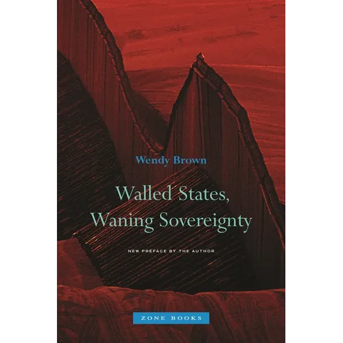 Walled States, Waning Sovereignty - Paperback