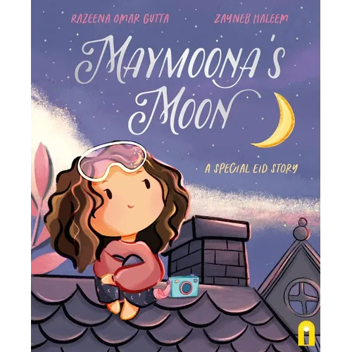 Maymoona's Moon: A Special Eid Story - Hardcover