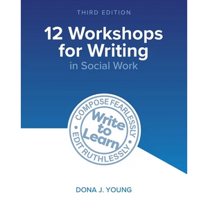 12 Workshops for Writing in Social Work - Paperback