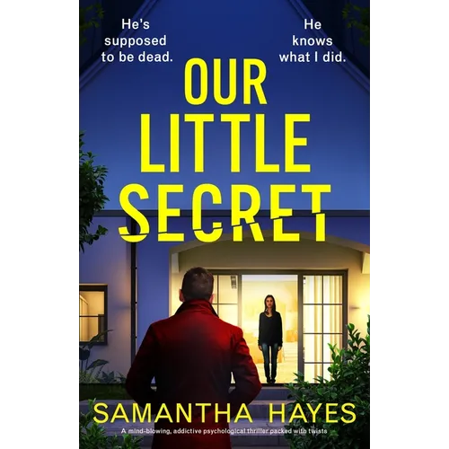 Our Little Secret: A mind-blowing, addictive psychological thriller packed with twists - Paperback