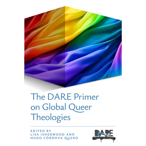 The Dare Primer on Global Queer Theologies - Paperback