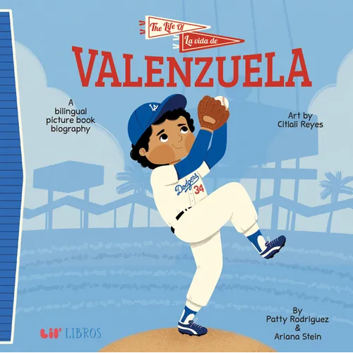 The Life of / La Vida de Valenzuela - Board Book