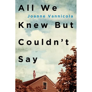 All We Knew But Couldn't Say - Paperback